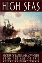 【古本】 High Seas: Stories of Life and Death from the Age of Sail - Clint Willis (D...