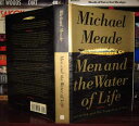 【古本】 Men and the Water of Life: Initiation and the Tempering of Men - Michael J Meade (Harpercollins) 【紙書籍】 0062505424