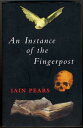【古本】 An Instance of the Fingerpost - Iain Pears (River Head Books (Penguin Putnam)) 【紙書籍】 9780965860642