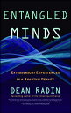 【古本】 Entangled Minds: Extrasensory Experiences in a Quantum Reality - Dean Radin (Paraview Pocket Books) 【紙書籍】 9781416516774