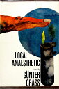 【古本】 Local Anaesthetic - Ralph Manheim (Harcourt, Brace & World) 【紙書籍】 015152957...