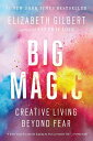【古本】 Big Magic: Creative Living Beyond Fear - Elizabeth Gilbert (Penguin Publishing Group) 【紙書籍】 9781594634727