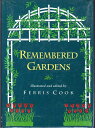 【古本】 Remembered Gardens - Ferris Cook (Bulfinch Press) 【紙書籍】 9780821219928