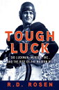 【古本】 Tough Luck: Sid Luckman, Murder, Inc., and the Rise of the Modern NFL - R D Rosen (Grove Press) 【紙書籍】 9780802157362