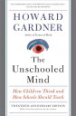 【古本】 Unschooled Mind: How Children Think and How Schools Should Teach (Anniversary) - Howard E Gardner (Basic Books) 【紙書籍】 9780465024384