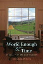 【古本】 World Enough & Time: On Creativity and Slowing Down - Christian McEwen (Bau...