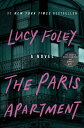 【古本】 Paris Apartment - Lucy Foley (William Morrow) 【紙書籍】 9780063003057