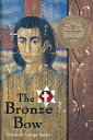 【古本】 Bronze Bow: A Newbery Award Winner - Elizabeth George Speare (Clarion Books...