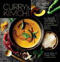 【古本】 Curry & Kimchi - Unmi Abkin (Storey Publishing, LLC) 【紙書籍】 9781635861587