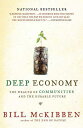 【古本】 Deep Economy - Bill McKibben (St. Martin's Griffin) 【紙書籍】 9780805087222