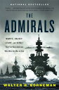【古本】 Admirals: Nimitz, Halsey, Leahy, and King--The Five-Star Admirals Who Won the War at Sea - Walter R Borneman (Back Bay Books) 【紙書籍】 9780316097833