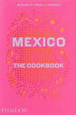 Mexico: The Cookbook - Margarita Carrillo Arronte (Phaidon Press) 【紙書籍】 9780714867526