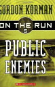 【古本】 Public Enemies - Gordon Korman (Scholastic) 【紙書籍】 9780439651400