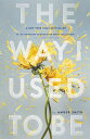 【古本】 Way I Used to Be - Amber Smith (Margaret K. McElderry Books) 【紙書籍】 97814814...
