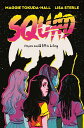 【古本】 Squad - Maggie Tokuda-Hall (Greenwillow Books) 【紙書籍】 9780062943149