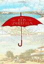 【古本】 The Red Umbrella - Christina Gonzalez (Knopf Books for Young Readers) 【紙書籍】 9780375861901