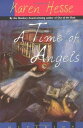 【古本】 Time of Angels - Karen Hesse (Hyperion Books for Children) 【紙書籍】 9780786812...