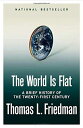 【古本】 World Is Flat: A Brief History of the Twenty-First Century - Thomas L Fried...
