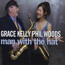 【中古】 Man with the Hat - Grace Kelly (CD Baby) 884501455077