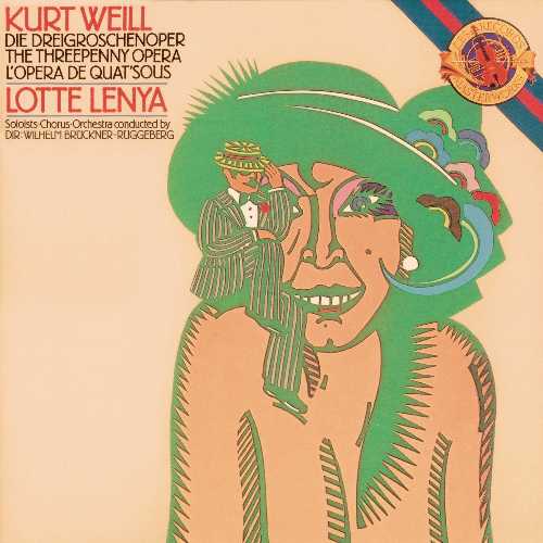 【中古】 Threepenny Opera (Imported) - Kurt Weill; Bertolt Brecht; Wilhelm Bruckner-Ruggeberg; Lotte Lenya (CBS Masterworks) 5099704263724