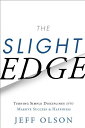【古本】 Slight Edge: Turning Simple Disciplines Into Massive Success and Happiness (Revised) - Jeff Olson (Greenleaf Book Group Press) 【紙書籍】 9781626340466