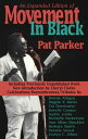【古本】 Movement in Black (Expanded) - Pat Parker (Firebrand Books) 【紙書籍】 9781563411083