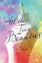 【古本】 All the Tiny Beauties - Jenn Scott (Acre Books) 【紙書籍】 9781946724533