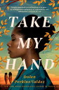 【古本】 Take My Hand - Dolen Perkins-Valdez (Berkley) 【紙書籍】 9780593337691