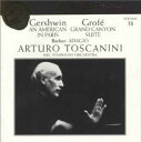 【中古】 Gershwin: An American in Paris / Grofe: Grand Canyon Suite - Gershwin; Tosc...