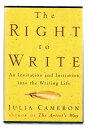 【古本】 Right to Write: An Invitation and Initiation Into the Writing Life - Julia Cameron (Tarcher) 【紙書籍】 9780874779370