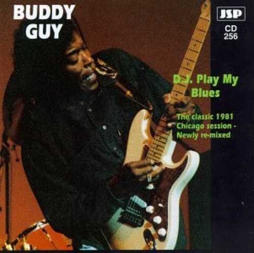 【中古】 DJ Play My Blues - Buddy Guy (Jsp (UK)) 788065205621