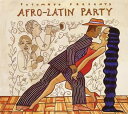 【中古】 Afro-Latin Party - Putumayo Presents (Putumayo World Music) 790248023526
