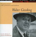 【中古】 Prev Unissued Performances & Broadcasts - Gieseking Pno (Music & Arts Progr...