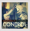【中古】 Control - Maxwell's Complex (CD Baby) 888174465661