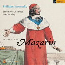 【中古】 Un Concert Pour Mazarin - Ensemble La Fenice, Tube (Imported) - Philippe Ja...