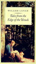 【古本】 Tales from the Edge of the Woods - Willem Lange (Univ Pr of New England) 【紙書籍】 9780874518597