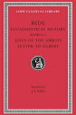 【古本】 Ecclesiastical History, Volume II: Books 4-5. Lives of the Abbots. Letter t...