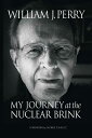 【古本】 My Journey at the Nuclear Brink - William Perry (Stanford University Press) 【紙書籍】 9780804797122(3)