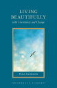 【古本】 Living Beautifully: With Uncertainty and Change - Pema Chodron (Shambhala) 【紙書籍】 9781611802726