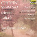 【中古】 Chopin: Scherzo/Ballade/Etudes/Nocturnes; Jon Kimura Parker - PARKER JON KI...