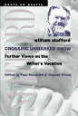 【古本】 Crossing Unmarked Snow: Further Views on the Writer's Vocation - William Stafford (University of Michigan Press) 【紙書籍】 9780472066643