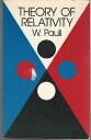 【古本】 Theory of Relativity (Revised) - W Pauli (Dover Publications) 【紙書籍】 048664152X