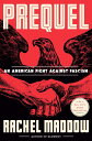 【古本】 Prequel: An American Fight Against Fascism - Rachel Maddow (Crown) 【紙書籍】 9780593444511