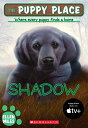 【古本】 Puppy Place #3: Shadow, 3 - Ellen Miles (Scholastic Paperbacks) 【紙書籍】 9780439793810