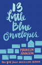 【古本】 13 Little Blue Envelopes - Maureen Johnson (HarperCollins) 【紙書籍】 9780062439109