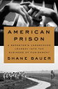 【古本】 American Prison: A Reporter's Undercover Journey Into the Business of Punishment - Shane Bauer (Penguin Press) 【紙書籍】 9780735223585