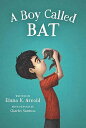 【古本】 Boy Called Bat - Elana K Arnold (Walden Pond Press) 【紙書籍】 9780062445834