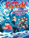 【古本】 FGTeeV: The Switcheroo Rescue! - Fgteev (HarperAlley) 【紙書籍】 9780063093003