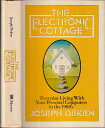 【古本】 Electronic Cottage - Joseph Deken (William Morrow & Co) 【紙書籍】 0688006647