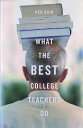 【古本】 What the Best College Teachers Do - Ken Bain (Harvard University Press) 【紙書籍】 9780674013254